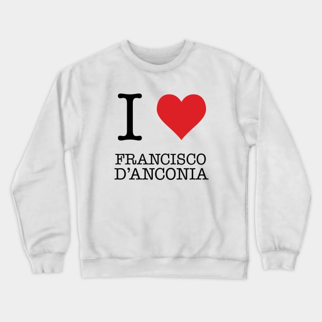 I Heart Francisco D'Anconia Crewneck Sweatshirt by Woah_Jonny